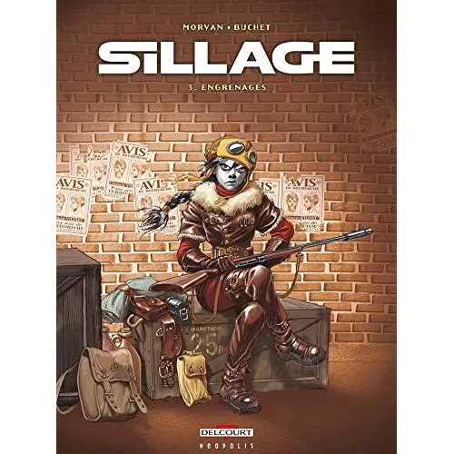 SILLAGE TOME 3 : ENGRENAGES OCC