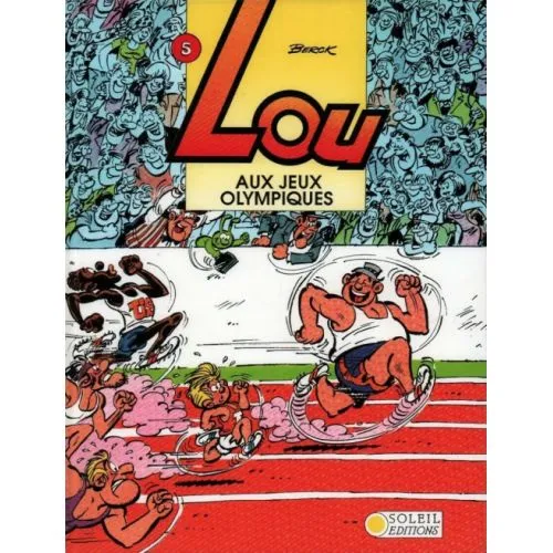 LOU TOME 5 : LOU AUX JEUX OLYMPIQUES OCC